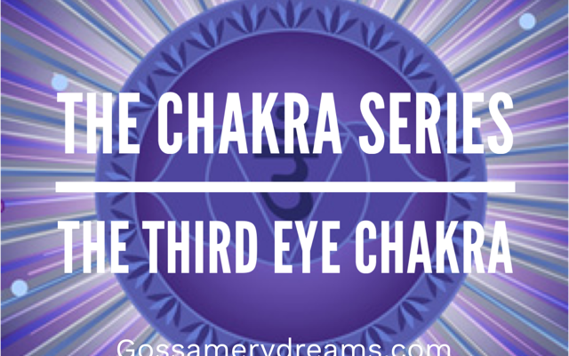 The Chakra Series- The Third Eye Chakra